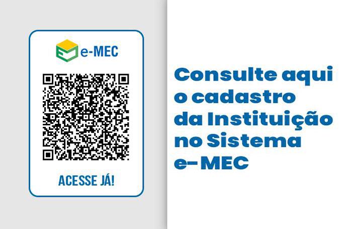 Consulte aqui o cadastro da Instituição no sistema e-MEC.